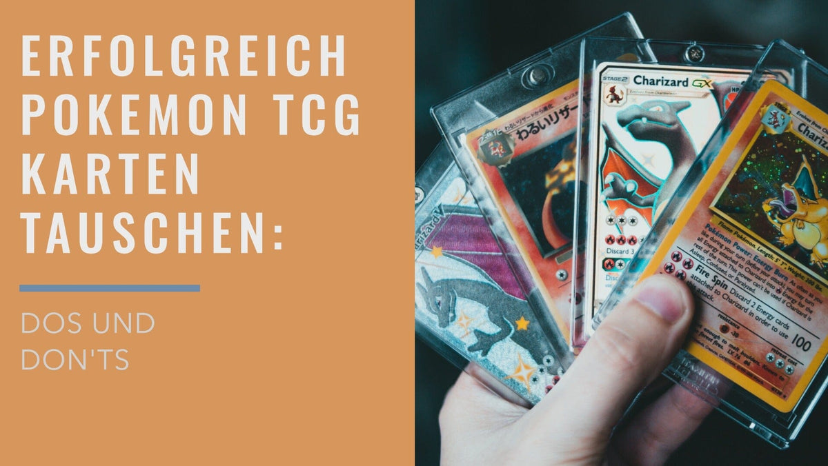 Successfully trade Pokemon TCG cards: dos and don'ts  CardsRfun