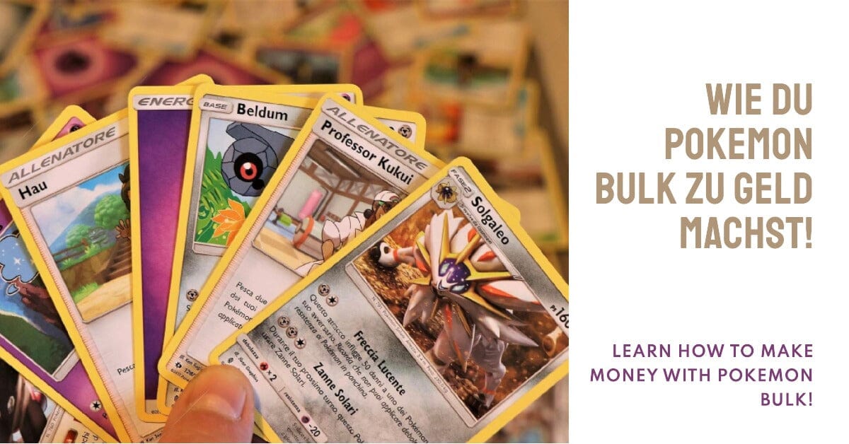 Wie du Pokemon Karten Bulk am besten verkaufst