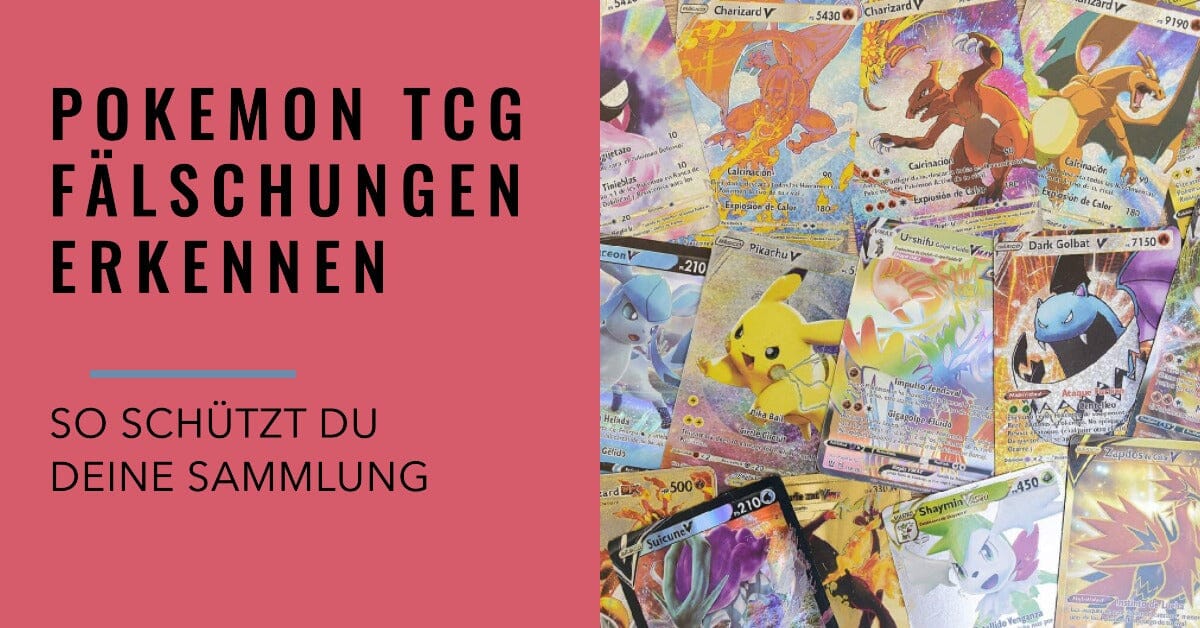Pokemon TCG Fälschungen erkennen: So schützt du deine Sammlung