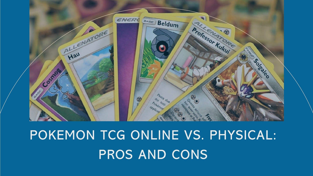 Pokemon TCG Online vs. Physisch: Vor- und Nachteile – CardsRfun